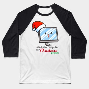 New cute christmas computer for present Baseball T-Shirt